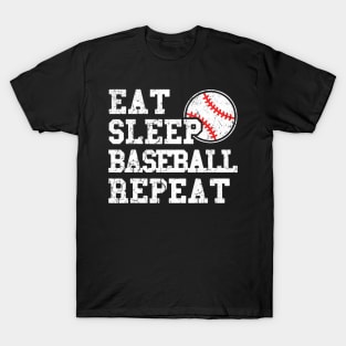 EAT SLEEP BASEBALL REPEAT T-Shirt